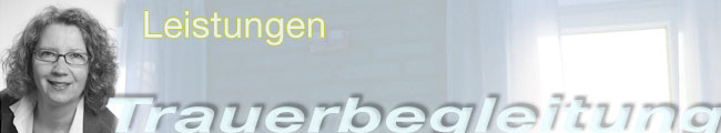 Trauerbegleitung Trauerbegleitung